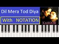 Download Lagu Dil Mera Tod Diya Usne ---  Keyboard / Harmonium / Piano Tutorial
