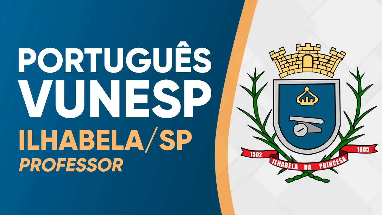 PORTUGUÊS VUNESP 2024 - PROVA RESOLVIDA - ILHABELA (PROFESSOR)