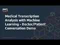 Medical Transcription Analysis with Machine Learning - Conversation Demo