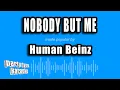 Download Lagu Human Beinz - Nobody But Me (Karaoke Version)