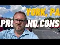 Living in York Pennsylvania Pros and Cons of Moving to York PA