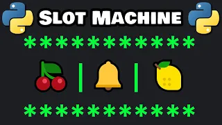 Let s code a beginners Python SLOT MACHINE