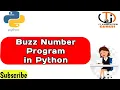 Buzz number program in python check number is buzz or not using if-else statement