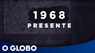 1968: da Passeata dos 100 Mil ao AI-5