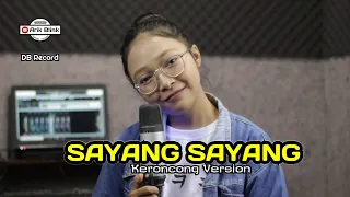 Download SAYANG SAYANG \ MP3