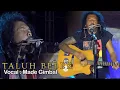 Download Lagu MADE GIMBAL - TALUH BEBEK