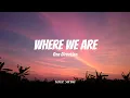 Lagu Where We Are - One Direction ( Unrelease) (lirik)