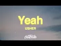 Download Lagu USHER - Yeah! (Lyrics) feat. Lil Jon \u0026 Ludacris