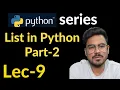 list in python part-2 Lec-9