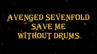 avenged sevenfold save me 63 bpm drumless