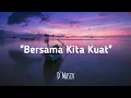 Download Lagu D`masiv-Bersama kita kuat ||[Cover \u0026 Lirik]