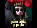 Download Lagu LENA HALL - DEATH COMES TO MY SIDE (Official Music Video) Collab W/ San Francisco Toys