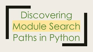 Discovering Module Search Paths in Python