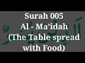 Download Lagu Surah 005 – Al - Ma’idah by Sheikh Mishary Rashid Al-Afasy.