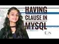 HAVING Clause in MySQL MySQL Tutorial Code With Neha