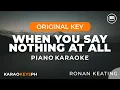 Download Lagu When You Say Nothing At All - Ronan Keating (Piano Karaoke)