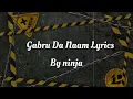 Download Lagu Gabru Da Naam Lyrics | Ninja | Deep Jandu | Latest Punjabi Song 2023 | Lyrics Video | Latest Song