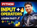 Part-2 Master Python Input Arithmetic Operators in One Shot How to take input at run time