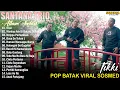 Download Lagu Santana Trio || Terpopuler Saat Ini Kompilasi Lagu batak Terbaru 2025 ~ full Album Enak Di Dengar