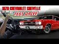 1970 Chevrolet Chevelle SS 396 - Test Drive