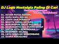 Download Lagu DJ LAGU NOSTALGIA PALING DICARI Lagu Kenangan Cocok Di Perjalanan HITAM PUTIH FOTOMU