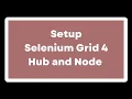 Selenium Grid Modes Hub and Nodes How to setup selenium grid with different machines as nodes