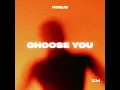 Choose You