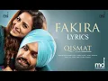 Download Lagu Fakira (Lyrics) | Qismat | Ammy Virk | Sargun Mehta | Gurnam Bhullar | Jaani | B Praak
