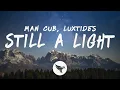 Download Lagu Man Cub - Still A Light (Lyrics) with Luxtides