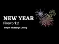 Firework js - a simple JavaScript library to render fireworks
