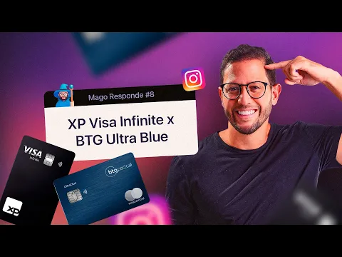 Vídeo: XP Visa Infinite × BTG Ultrablue tradicional, fevereiro de 2025