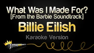 Billie Eilish What Was I Made For Karaoke Version From The Barbie Soundtrack 