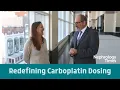 Redefining Carboplatin Dosing