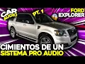 Asi comienza un sistema Pro en esta Ford Explorer