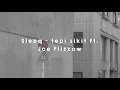 Download Lagu Sleeq - Tepi Sikit ft. Joe Flizzow ( slowed + reverb )