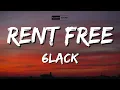 6LACK - RENT FREE | LYRICS VIDEO