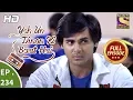 Download Lagu Yeh Un Dinon Ki Baat Hai - Ep 234 - Full Episode - 26th July, 2018