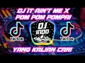 Download Lagu DJ IT AIN'T ME X MELODY MAIMUNAH X POM POM POMPAI || FULL BASS🎶 DJ YANG KALIAN CARI || DJ INDO