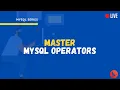 Master MySQL Operators Logical Set Arithmetic In 60 Minutes OdinSchool