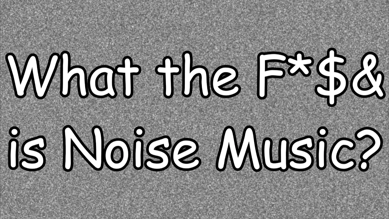 HISTORY of Noise Music