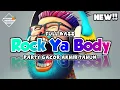 Download Lagu Full Bass Rock Ya Body Party Gacor Akhir Tahun Akletu Style By Pyther Remixer Officiall Remix 2024