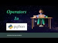 Operators in Python Lecture 11 Python Tutorial in Hindi for Beginners