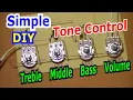 Download Lagu Simple Treble Middle Bass Volume Tone Control