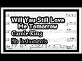 Lagu Will You Still Love Me Tomorrow Bb Instruments Sheet Music Backing Track Play Along Partitura