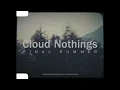Cloud Nothings "Final Summer"
