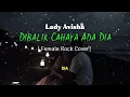 Lagu Dibalik Cahaya Ada Dia | Lady Avisha | Female Rock Cover