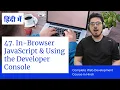 Writing in-browser JavaScript and Developer Console Web Development Tutorials