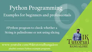 Python program to check whether a given string is Palindrome or not using slicing Palindrome