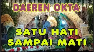 Download 🔴 LIVE DAEREN OKTA - SATU HATI SAMPAI MATI MP3