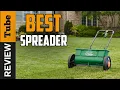 Spreader Best Spreader Buying Guide